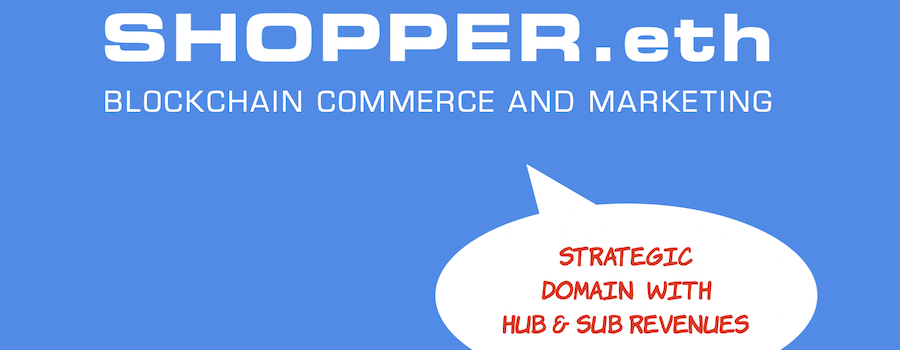Big Business #Domainsale SHOPPER.eth nextgen customer shopping behaviour